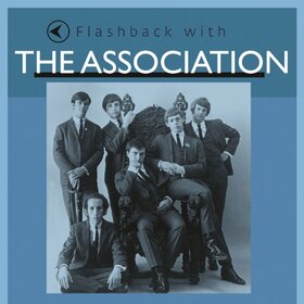 ASSOCIATION - FLASHBACK WITH THE ASSOCIATION