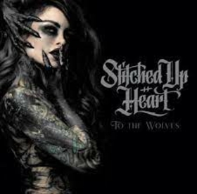 STITCHED UP HEART - TO THE WOLVES