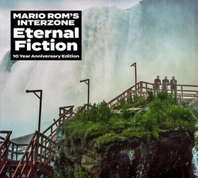 MARIO ROM'S INTERZONE - ETERNAL FICTION