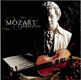 VARIOUS ARTISTS - MOZART 250: CELEBRATION..