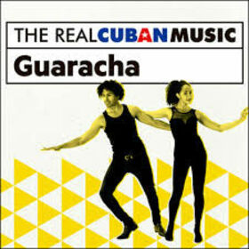VARIOS ARTISTAS - REAL CUBAN MUSIC: GUARACHA