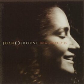 OSBORNE, JOAN - HOW SWEET IT IS