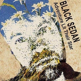 BLACK SEDAN - ADVENTURE LIT THEIR STAR