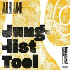 JAILED JAMIE - JUNGLIST TOOL