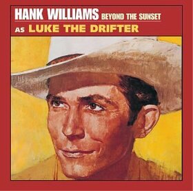 WILLIAMS, HANK - BEYOND THE SUNSET