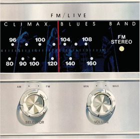 CLIMAX BLUES BAND - FM/LIVE