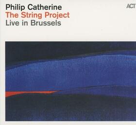 CATHERINE, PHILIP - STRING PROJECT-LIVE IN