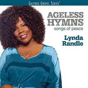 RANDLE, LYNDA - AGELESS HYMNS:SONGS OF..