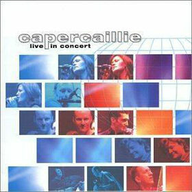 CAPERCAILLIE - LIVE IN CONCERT