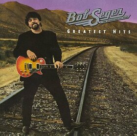SEGER, BOB - GREATEST HITS