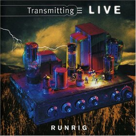 RUNRIG - TRANSMITTING LIVE