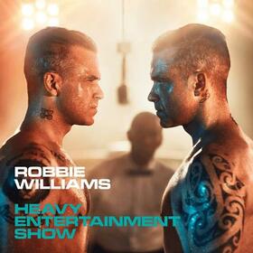 WILLIAMS, ROBBIE - HEAVY ENTERTAINMENT SHOW -DELUXE-