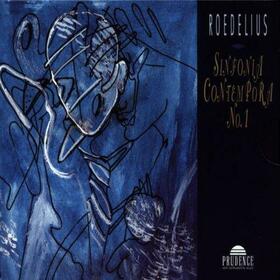ROEDELIUS - SINFONIA CONTEMPORA NO.1