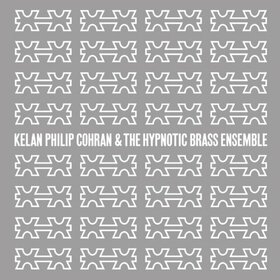COHRAN, KELAN PHILIP - KELAN PHILIP COHRAN & THE