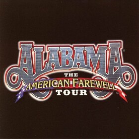 ALABAMA - AMERICAN FAREWELL TOUR