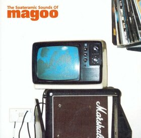 MAGOO - SOATERAMIC SOUNDS OF