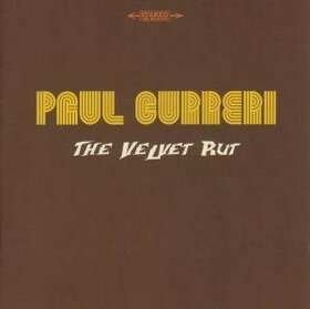 CURRERI, PAUL - VELVET RUT