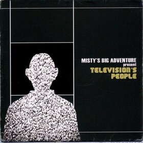MISTY'S BIG ADVENTURE - TELEVISION'S PEOPLE
