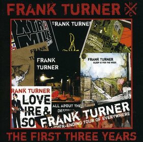 TURNER, FRANK - FIRST THREE YEARS