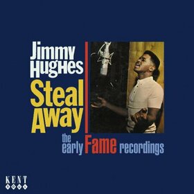 HUGHES, JIMMY - STEAL AWAY