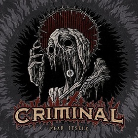 CRIMINAL - FEAR ITSELF