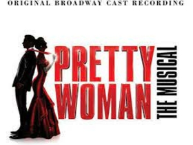 VARIOS ARTISTAS - PRETTY WOMAN: THE MUSICAL