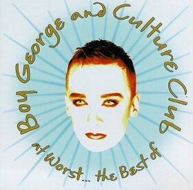 BOY GEORGE - AT WORST...THE BEST OF