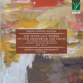POLIMANTI, ENRICO MARIA - HAYDN:THE SEVEN LAST WORDS OF OUR SAVIOU