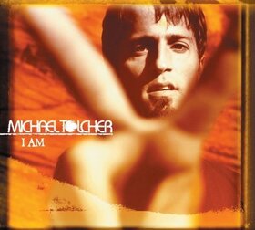 TOLCHER, MICHAEL - I AM
