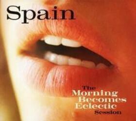 SPAIN - MORNING BECOMES..