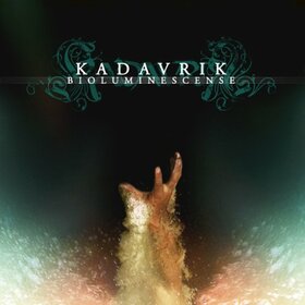 KADAVRIK - BIOLUMINESCENCE