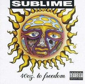 SUBLIME - 40 OZ. OF FREEDOM