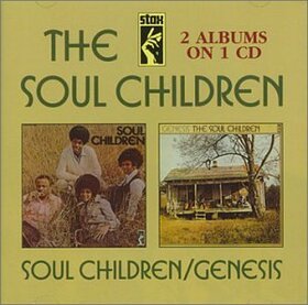 SOUL CHILDREN - SOUL CHILDREN + GENESIS