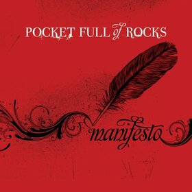 POCKET FULL OF ROCKS - MANIFESTO