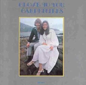CARPENTERS - CLOSE TO YOU