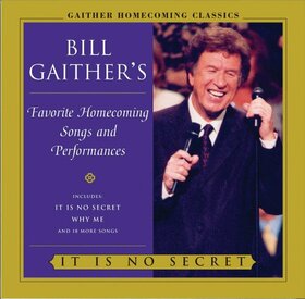 GAITHER, BILL - IT IS NO SECRET