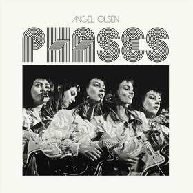 OLSEN, ANGEL - PHASES