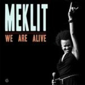 MEKLIT - WE ARE ALIVE -DIGI-