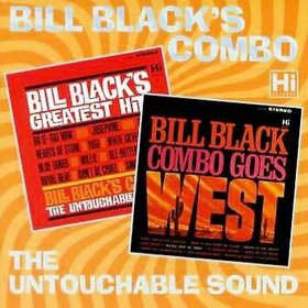 BLACK, BILL - GREATEST HITS +/GOES WEST