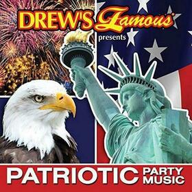 DREW'S FAMOUS - PATRIOTIC PARTY MUSIC