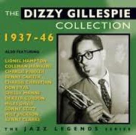 GILLESPIE, DIZZY - COLLECTION 1937-46
