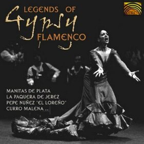 VARIOS ARTISTAS - LEGENDS OF GYPSY FLAMENCO