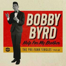 BYRD, BOBBY - HELP FOR MY BROTHER