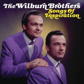 WILBURN BROTHERS - SONGS OF INSPIRATION