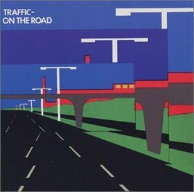 TRAFFIC - ON THE ROAD -REMASTERED-