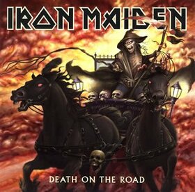IRON MAIDEN - DEATH ON THE ROAD