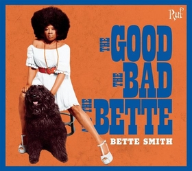 SMITH, BETTE - GOOD, THE BAD AND THE..