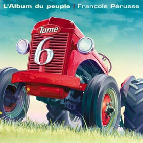 PERUSSE, FRANCOIS - ALBUM DU PEUPLE 6