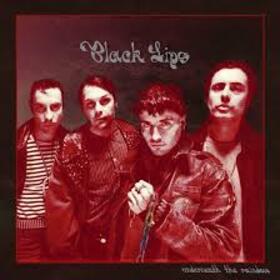BLACK LIPS - UNDERNEATH THE RAINBOW