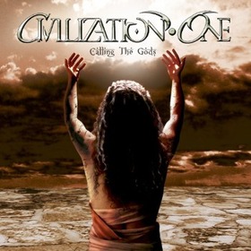 CIVILIZATION ONE - CALLING THE GODS